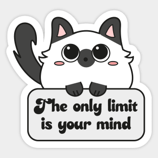 The only limit is your mind Sticker